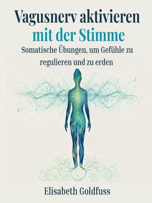 cover image of Vagusnerv aktivieren mit der Stimme